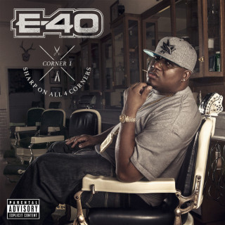 E-40 - Sharp On All 4 Corners: Corner 1 album cover