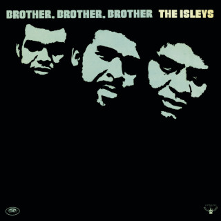 The Isley Brothers - Brother, Brother, Brother album cover