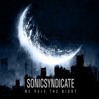 Sonic Syndicate - We Rule The Night album cover