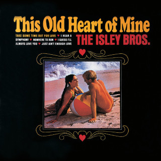 The Isley Brothers - This Old Heart Of Mine album cover