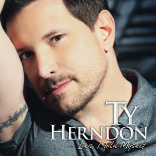 Ty Herndon - Lies I Told Myself album cover
