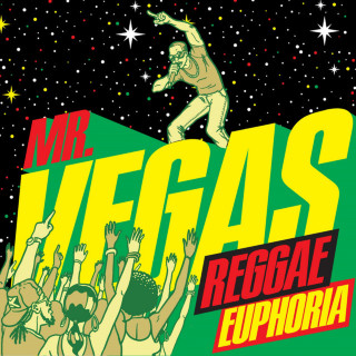 Mr. Vegas - Reggae Euphoria album cover