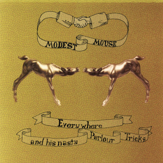 Modest Mouse - Everywhere And His Nasty Parlour Tricks EP cover