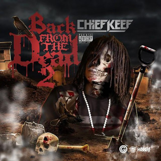 Chief Keef - Back From The Dead 2 mixtape cover