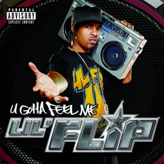 Lil' Flip - U Gotta Feel Me album cover