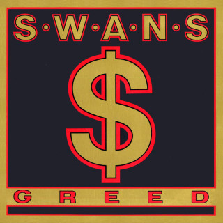 Swans - Greed album cover