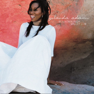 Yolanda Adams - Mountain High... Valley Low album cover