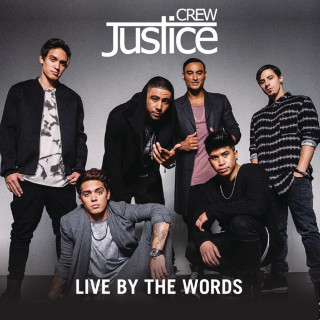 Justice Crew - Live By The Words album cover