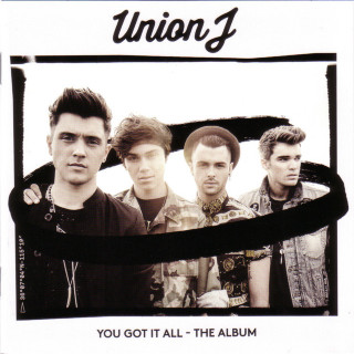 Union J - You Got It All - The Album album cover