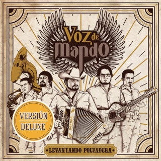 Voz De Mando - Levantando Polvadera album cover