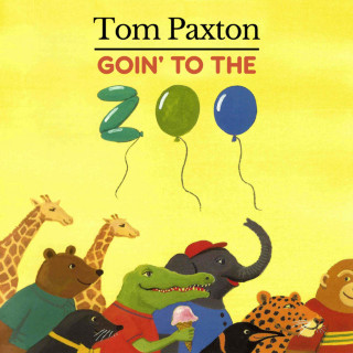 Tom Paxton - Goin' To The Zoo album cover