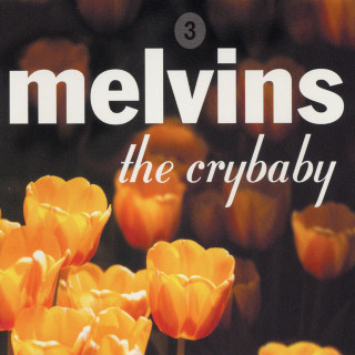 Melvins - The Crybaby album cover