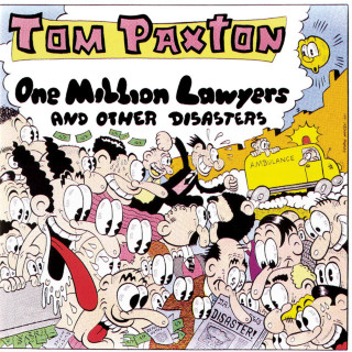 Tom Paxton - One Million Lawyers And Other Disasters album cover