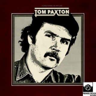 Tom Paxton - Something In My Life album cover