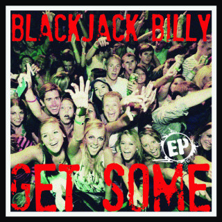 Blackjack Billy - Get Some EP cover