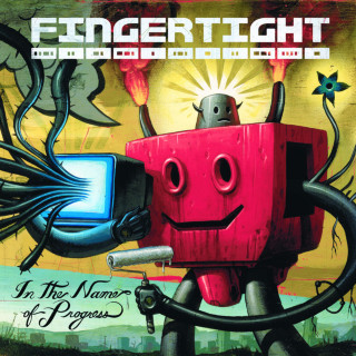 Fingertight - In The Name Of Progress album cover