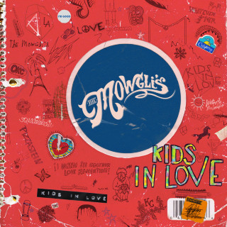 The Mowgli's - Kids In Love album cover