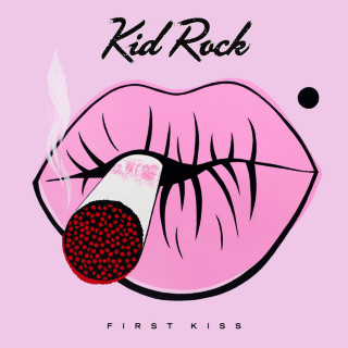 Kid Rock - First Kiss album cover