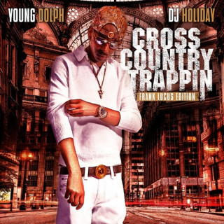 Young Dolph - Cross Country Trappin mixtape cover