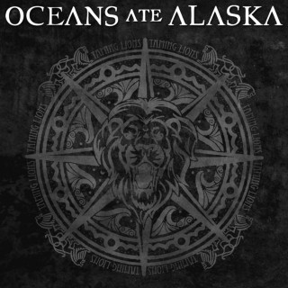Oceans Ate Alaska - Taming Lions EP cover