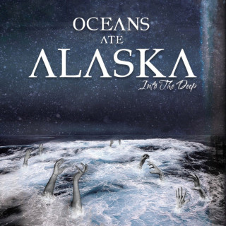 Oceans Ate Alaska - Into The Deep EP cover