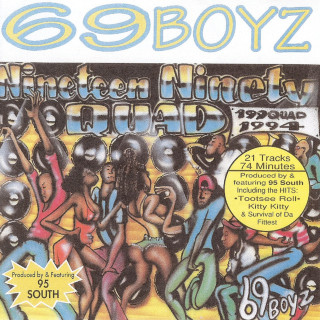 69 Boyz - 199Quad album cover