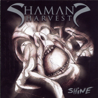 Shaman's Harvest - Shine album cover