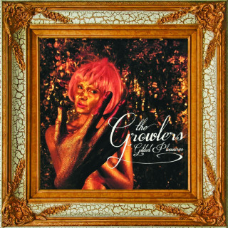 The Growlers - Gilded Pleasures EP cover