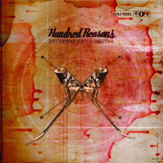 Hundred Reasons - Shatterproof Is Not A Challenge album cover