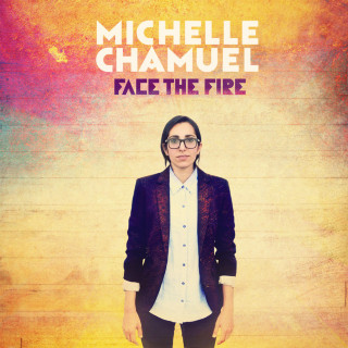 Michelle Chamuel - Face The Fire album cover