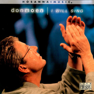 Don Moen - I Will Sing live album cover