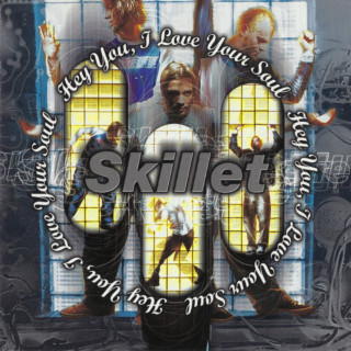 Skillet - Hey You, I Love Your Soul album cover
