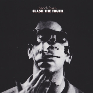 Beach Fossils - Clash The Truth album cover