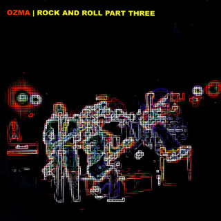 Ozma - Rock And Roll Part Three album cover