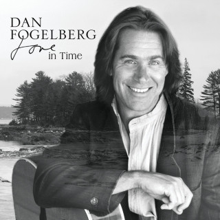 Dan Fogelberg - Love In Time album cover