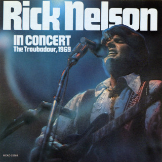 Ricky Nelson - Rick Nelson In Concert live album cover