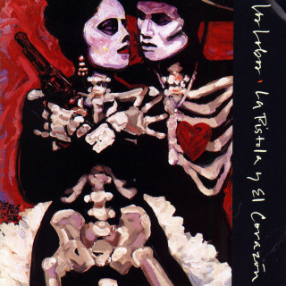 Los Lobos - La Pistola Y El Corazon album cover