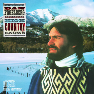 Dan Fogelberg - High Country Snows album cover