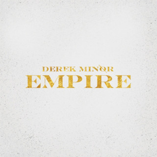Derek Minor - Empire album cover