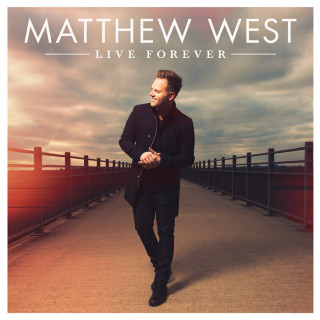 Matthew West - Live Forever album cover