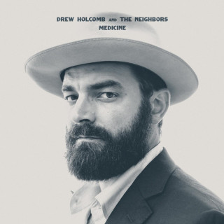 Drew Holcomb & The Neighbors - Medicine album cover