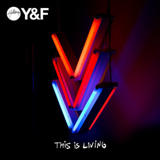 Hillsong Young & Free - This Is Living EP cover