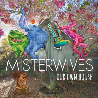 MisterWives - Our Own House album cover