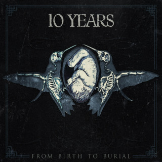 10 Years - From Birth To Burial album cover