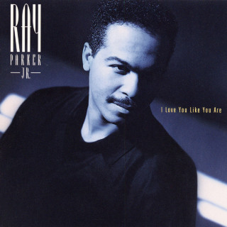 Ray Parker Jr. - I Love You Like You Are album cover