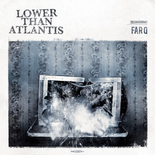 Lower Than Atlantis - Far Q album cover