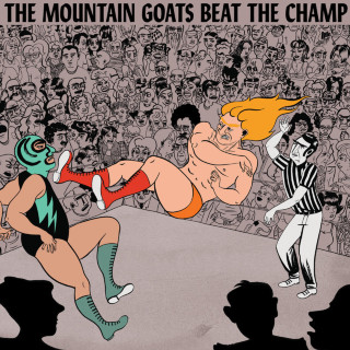 The Mountain Goats - Beat The Champ album cover