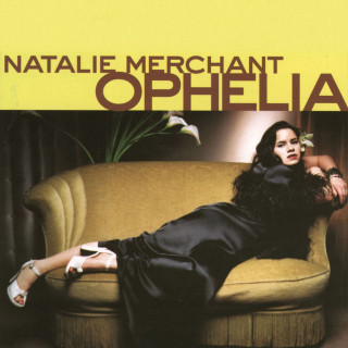 Natalie Merchant - Ophelia album cover