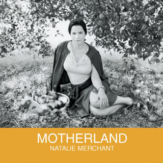 Natalie Merchant - Motherland album cover