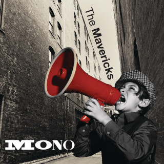 The Mavericks - Mono album cover